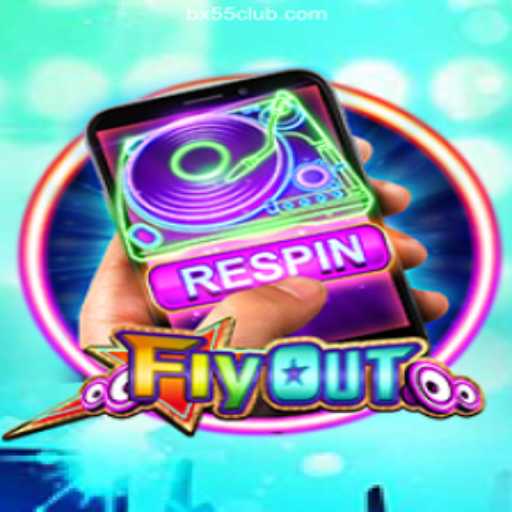 FlyOut: An Exciting New Gaming Experience Integrated with BX55.COM Oficial
