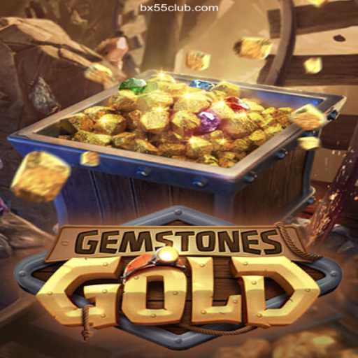 Discover the Thrilling World of GemstonesGold at BX55.COM Oficial 💯️